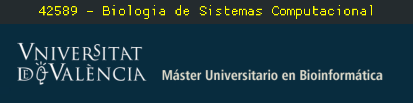 42589 - Biologia de Sistemas Computacional. Universitat de València, Máster Universitario en Bioinformática